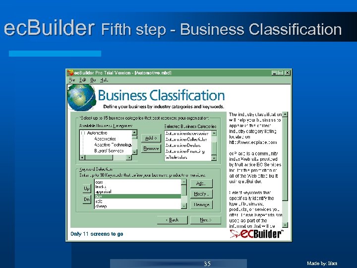 ec. Builder Fifth step - Business Classification 35 Made by: Ifact 