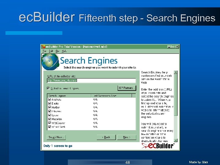 ec. Builder Fifteenth step - Search Engines 48 Made by: Ifact 