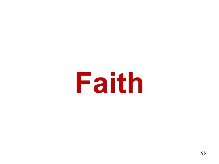 Faith 96 