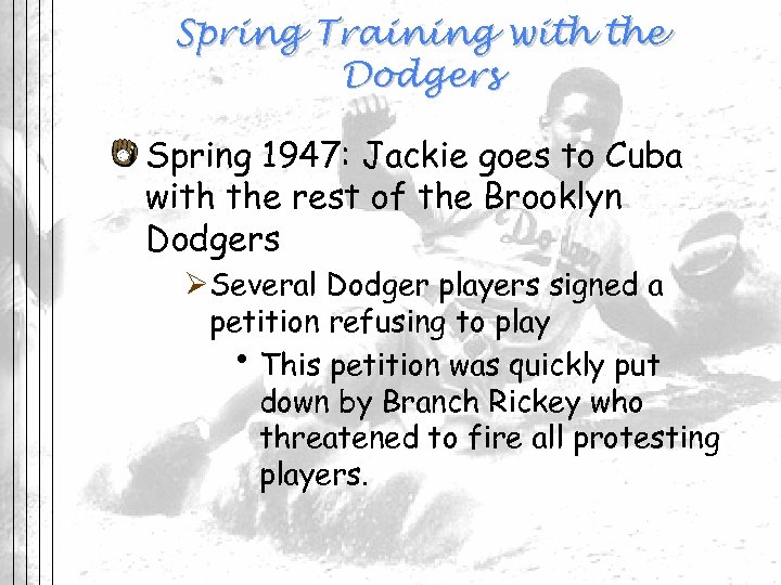 Spring Training with the Dodgers Spring 1947: Jackie goes to Cuba with the rest