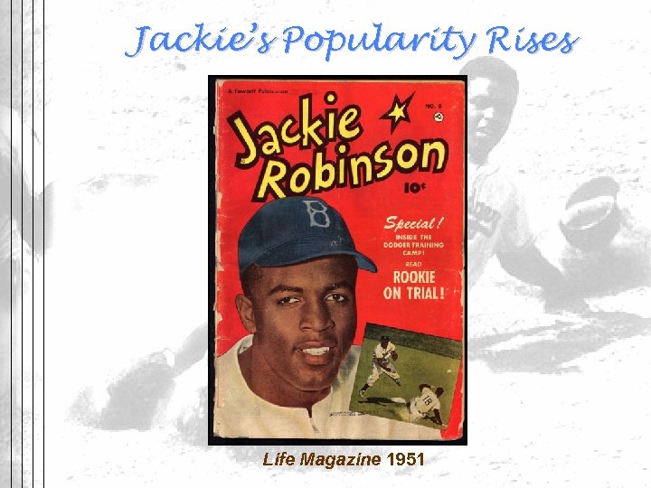 Jackie’s Popularity Rises Life Magazine 1951 