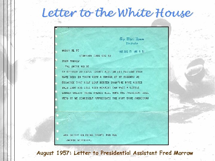 Letter to the White House August 1957: Letter to Presidential Assistant Fred Morrow 