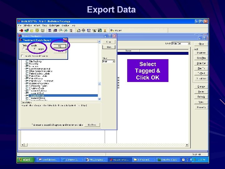 Export Data Select Tagged & Click OK 