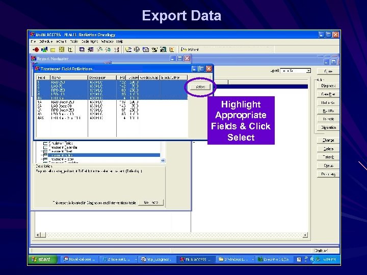 Export Data Highlight Appropriate Fields & Click Select 