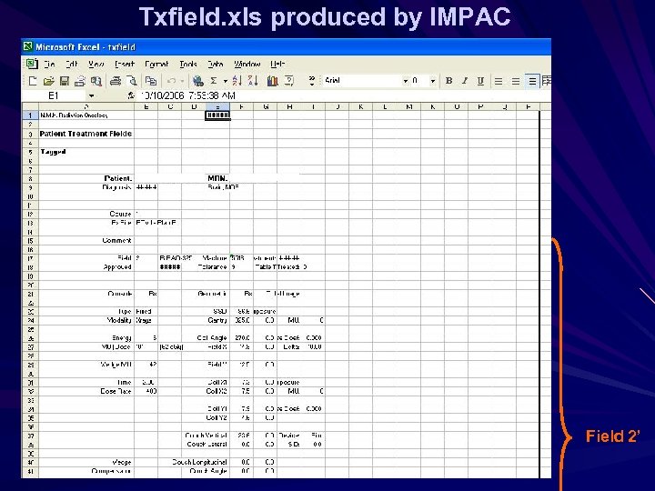 Txfield. xls produced by IMPAC Field 2’ 