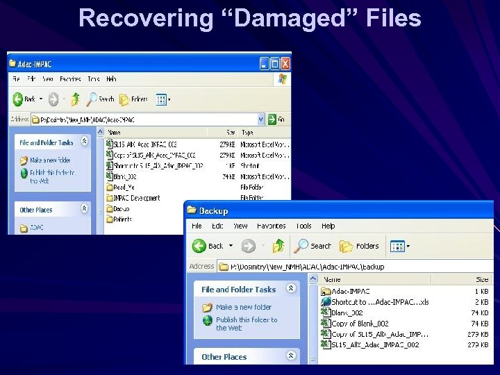 Recovering “Damaged” Files 