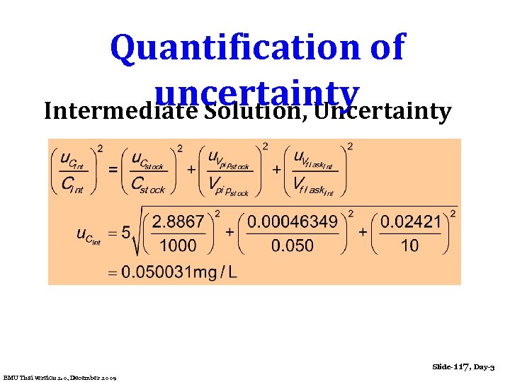 Quantification of uncertainty Intermediate Solution, Uncertainty Slide-117, Day-3 EMU Thai version 2. 0, December