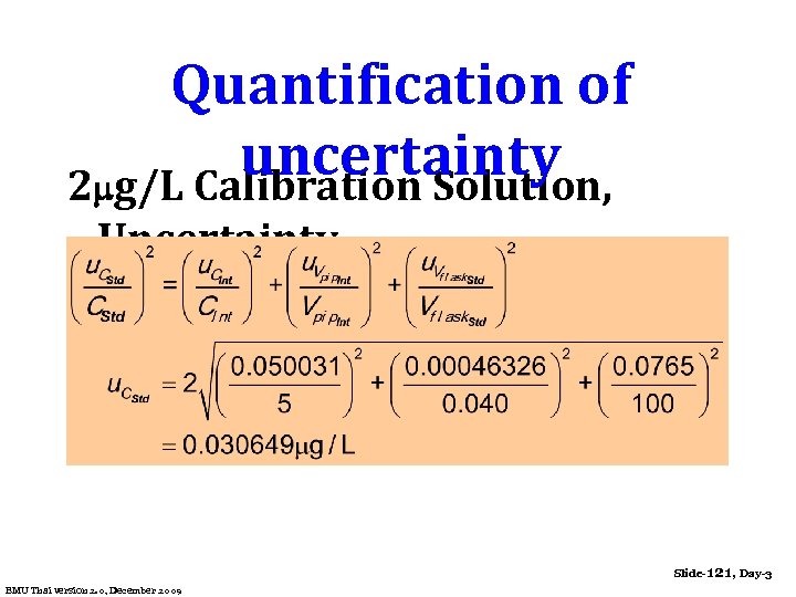 Quantification of uncertainty 2 g/L Calibration Solution, Uncertainty Slide-121, Day-3 EMU Thai version 2.