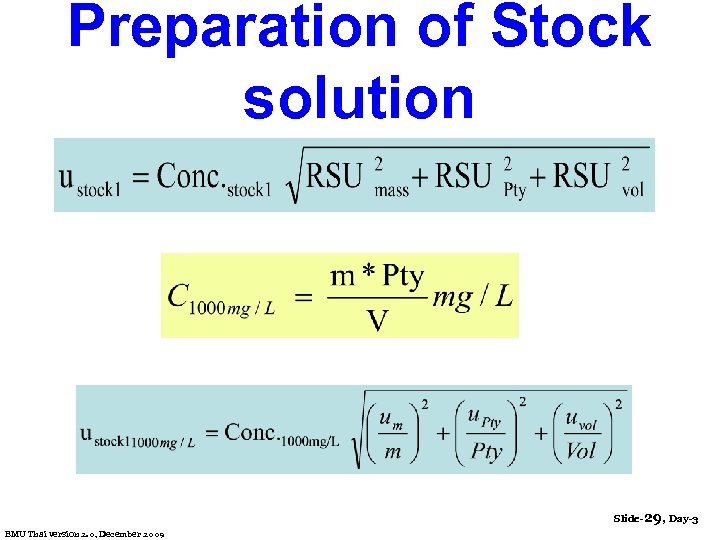 Preparation of Stock solution Slide-29, Day-3 EMU Thai version 2. 0, December 2009 