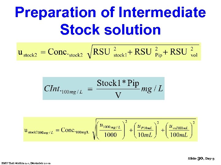 Preparation of Intermediate Stock solution Slide-30, Day-3 EMU Thai version 2. 0, December 2009