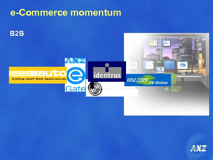 e-Commerce momentum B 2 B 