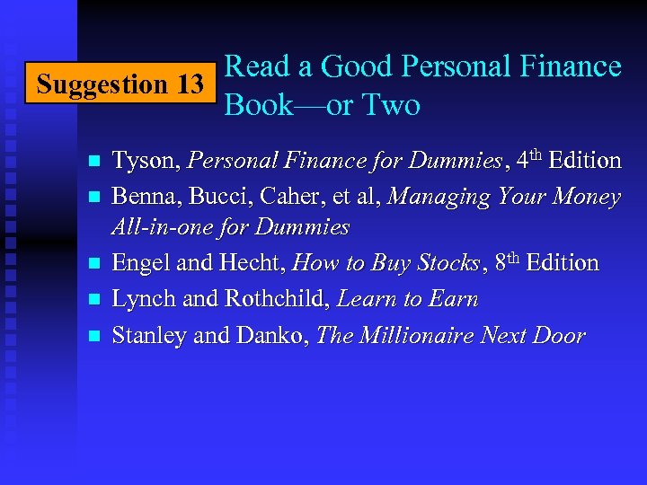 Read a Good Personal Finance Suggestion 13 Book—or Two n n n Tyson, Personal