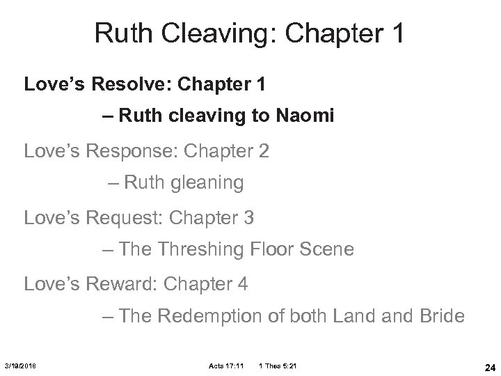 Ruth Cleaving: Chapter 1 Love’s Resolve: Chapter 1 – Ruth cleaving to Naomi Love’s