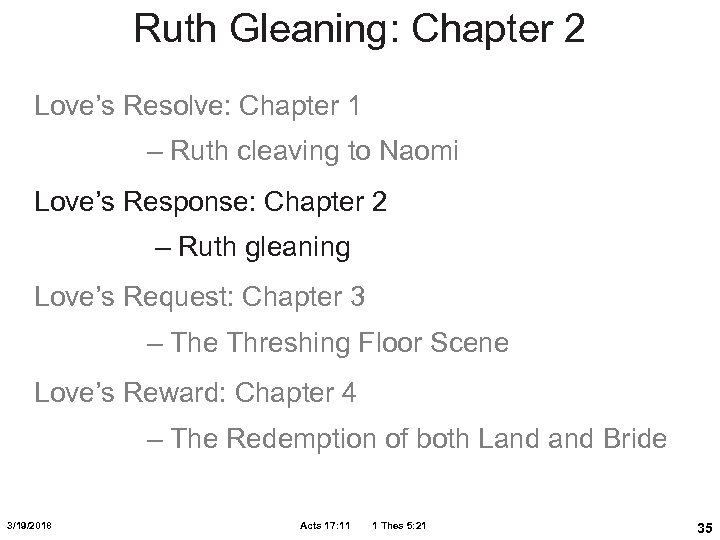 Ruth Gleaning: Chapter 2 Love’s Resolve: Chapter 1 – Ruth cleaving to Naomi Love’s