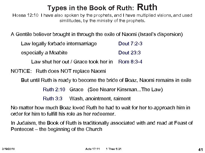 Types in the Book of Ruth: Ruth Hosea 12: 10 I have also spoken