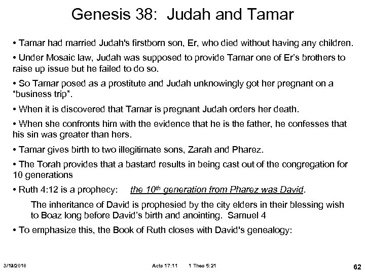 Genesis 38: Judah and Tamar • Tamar had married Judah's firstborn son, Er, who