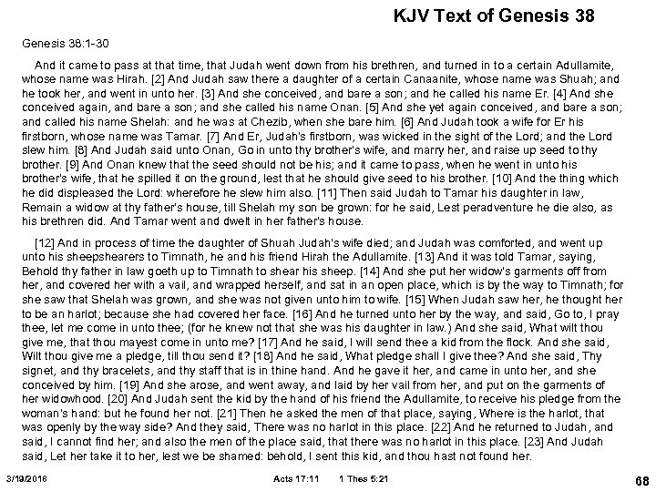 KJV Text of Genesis 38: 1 -30 And it came to pass at that