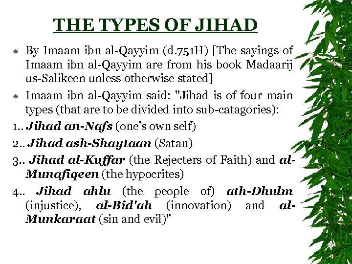 THE TYPES OF JIHAD By Imaam ibn al-Qayyim (d. 751 H) [The sayings of