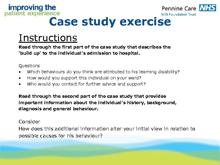 Case study exercise Instructions Read through the first part of the case study that