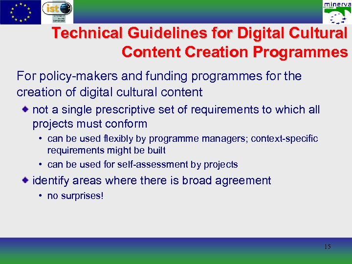 Technical Guidelines for Digital Cultural Content Creation Programmes For policy-makers and funding programmes for