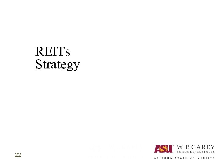 REITs Strategy 22 