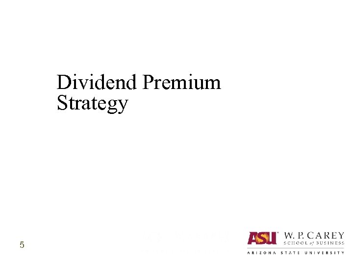 Dividend Premium Strategy 5 