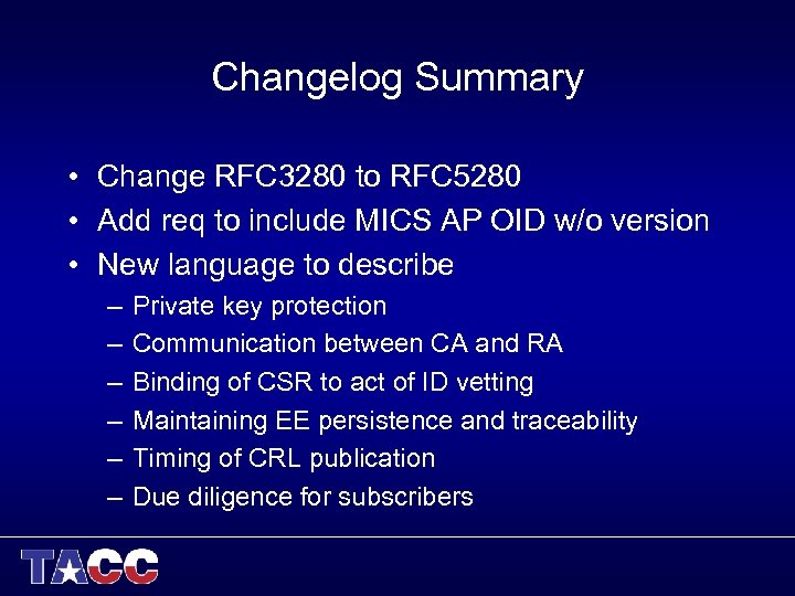 Changelog Summary • Change RFC 3280 to RFC 5280 • Add req to include