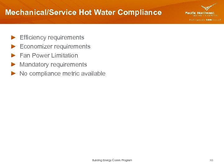 Mechanical/Service Hot Water Compliance Efficiency requirements Economizer requirements Fan Power Limitation Mandatory requirements No