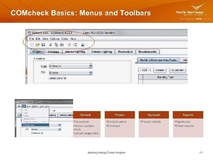 COMcheck Basics: Menus and Toolbars General • File options • Version update check •