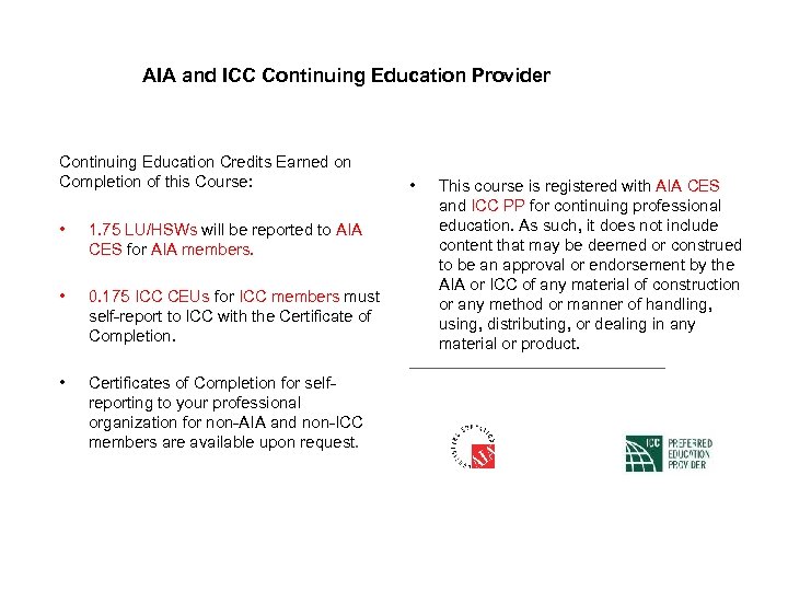 AIA and ICC Continuing Education Provider Continuing Education Credits Earned on Completion of this