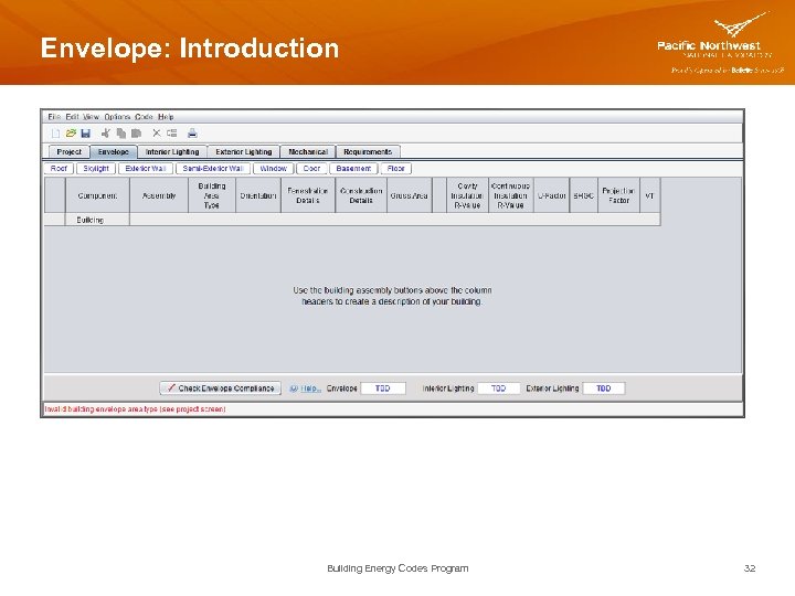 Envelope: Introduction Building Energy Codes Program 32 