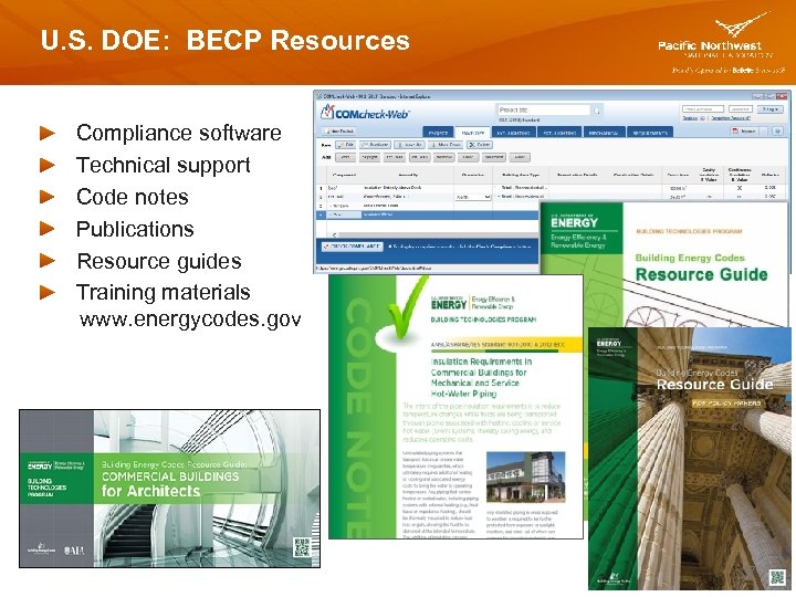 U. S. DOE: BECP Resources Compliance software Technical support Code notes Publications Resource guides