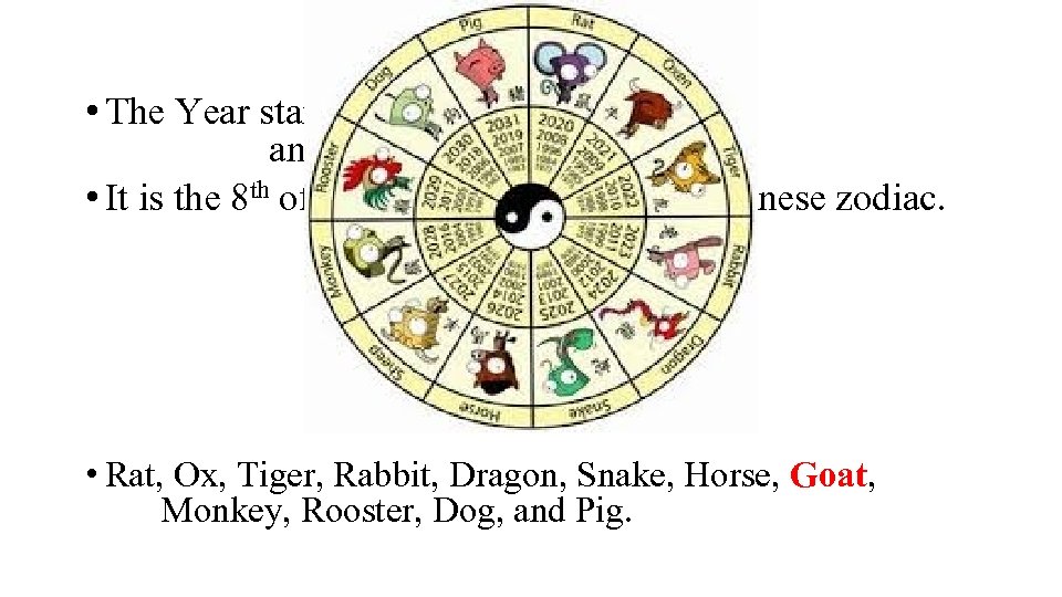 I. The Year of the Sheep • The Year starts from Feb. 19, 2015