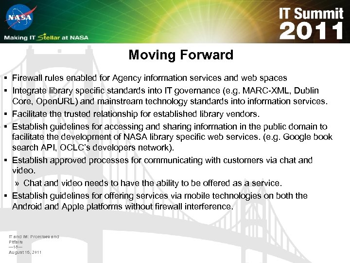 Moving Forward § Firewall rules enabled for Agency information services and web spaces §