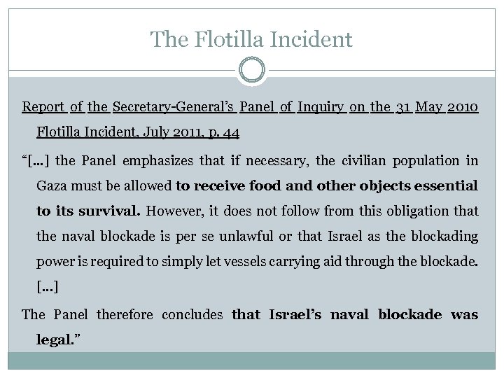 The Flotilla Incident Report of the Secretary-General’s Panel of Inquiry on the 31 May