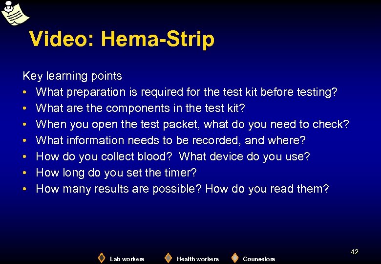 Video: Hema-Strip Key learning points • What preparation is required for the test kit