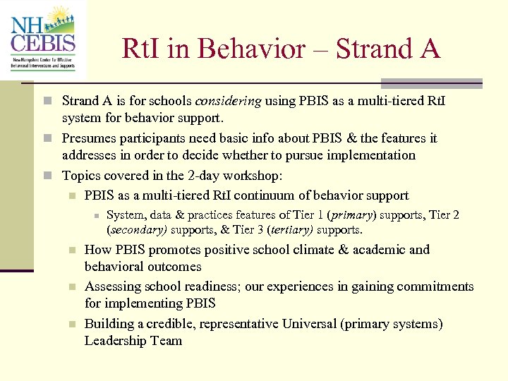 Rt. I in Behavior – Strand A n Strand A is for schools considering