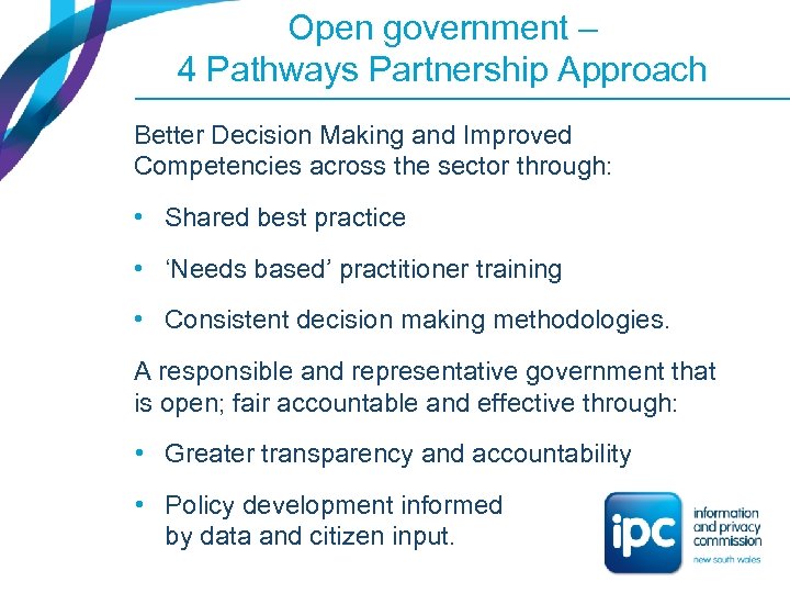 Open government – 4 Pathways Partnership Approach Better Decision Making and Improved Competencies across