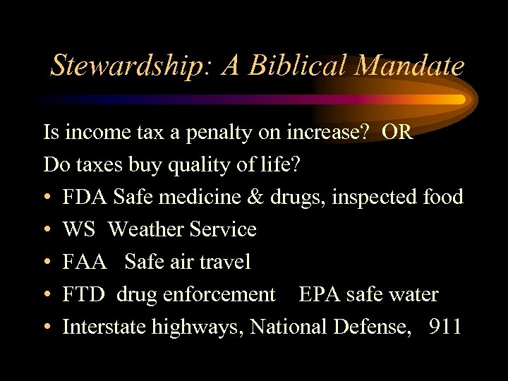 Stewardship: A Biblical Mandate Is income tax a penalty on increase? OR Do taxes