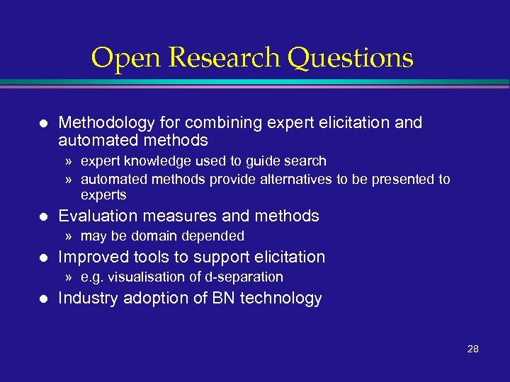 Open Research Questions l Methodology for combining expert elicitation and automated methods » expert