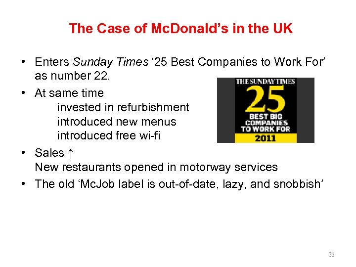 The Case of Mc. Donald’s in the UK • Enters Sunday Times ‘ 25