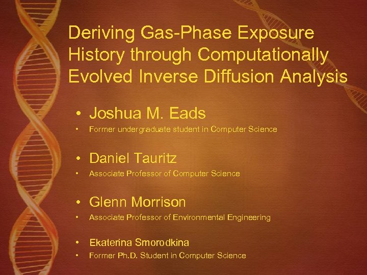 Deriving Gas-Phase Exposure History through Computationally Evolved Inverse Diffusion Analysis • Joshua M. Eads