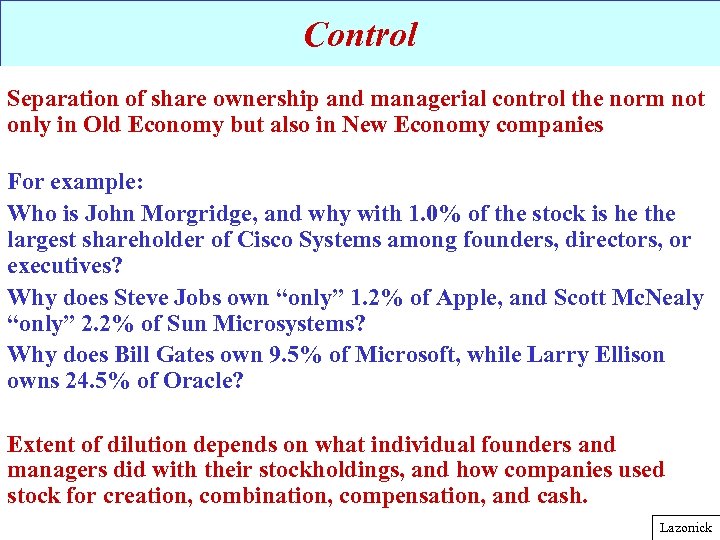 Control Separation of share ownership and managerial control the norm not only in Old