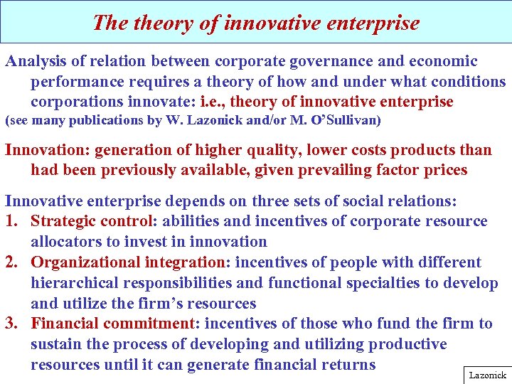 The theory of innovative enterprise Analysis of relation between corporate governance and economic performance