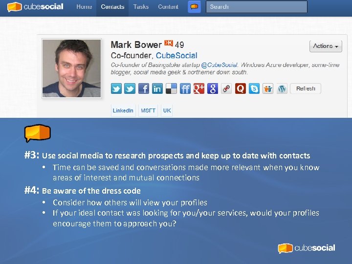 #3: Use social media to research prospects and keep up to date with contacts