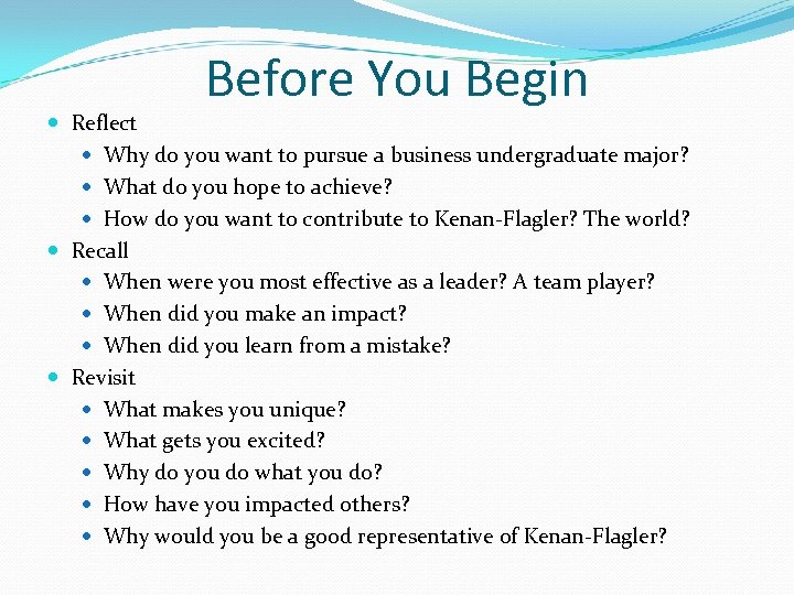 Before You Begin Reflect Why do you want to pursue a business undergraduate major?