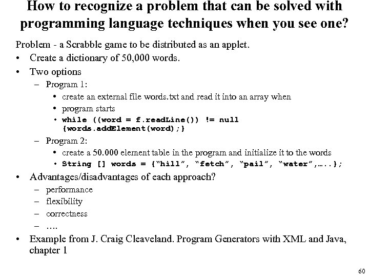 How to recognize a problem that can be solved with programming language techniques when