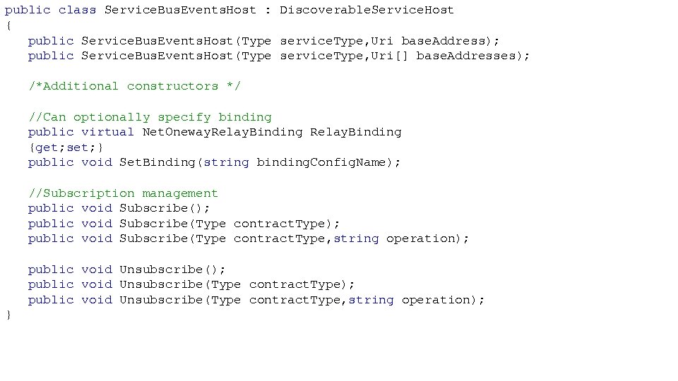public class Service. Bus. Events. Host : Discoverable. Service. Host { public Service. Bus.