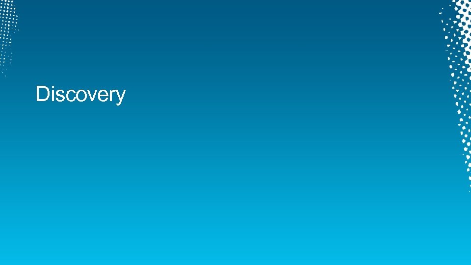 Discovery 