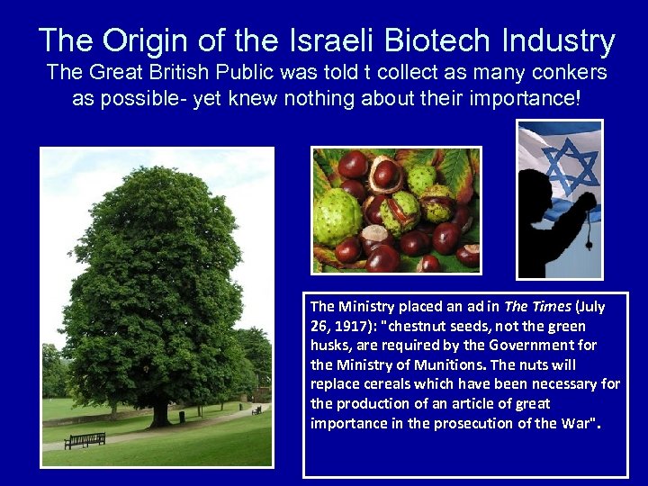 The Origin of the Israeli Biotech Industry The Great British Public was told t